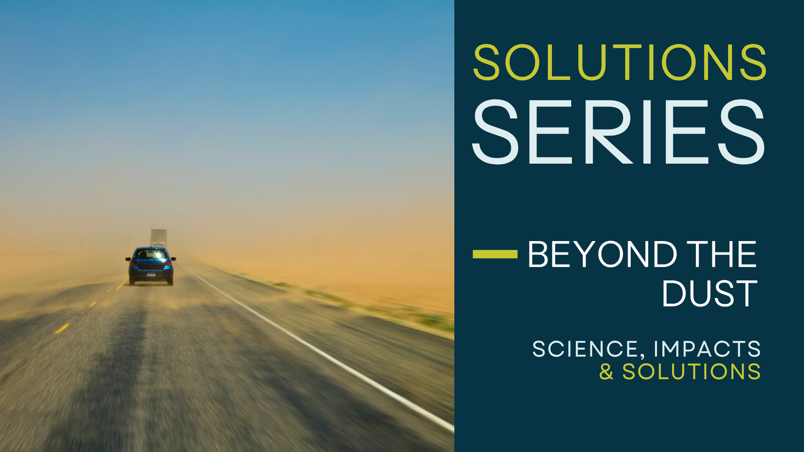 Solution Series: Beyond The Dust